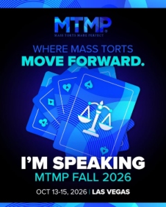 MTMP Fall 2026 conference poster Where mass torts move forward with blue abstract cards Im speaking and Las Vegas dates Oct 1315 2026 MTMP Fall 2026 conference poster Where mass torts move forward with blue abstract cards Im speaking and Las Vegas dates Oct 1315 2026
